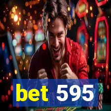 bet 595